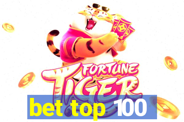 bet top 100